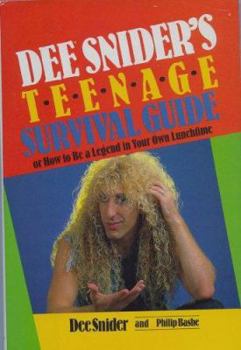 Paperback Dee Snider's Teenage Survival Guide Book