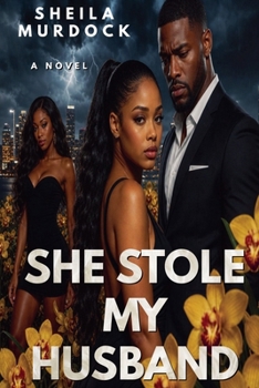 Paperback She Stole My Husband Book