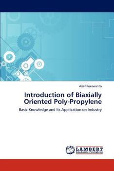 Paperback Introduction of Biaxially Oriented Poly-Propylene Book