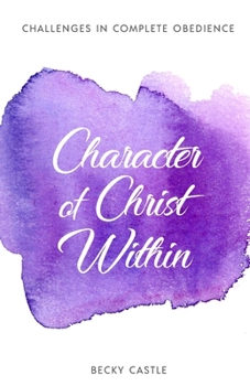 Paperback Character of Christ Within Book