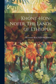 Paperback Khont-Hon-Nofer, The Lands of Ethiopia Book