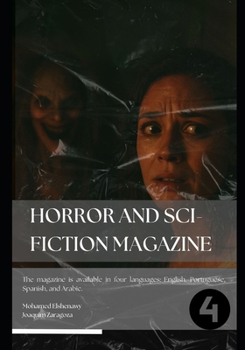 Paperback Horror & Sci-Fiction Magazine - Fourth Edition: A Journey into Fear, Survival, and the Unknown has just begun. Book