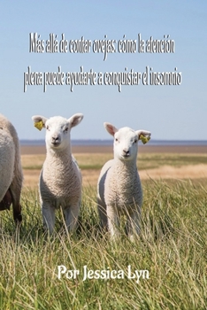 Paperback Más allá de contar ovejas: : cómo la atención plena puede ayudarte a conquistar el insomnio [Spanish] Book