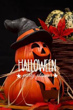 Paperback Halloween Party Planner: Plan The Perfect Halloween Party Notebook Journal Book
