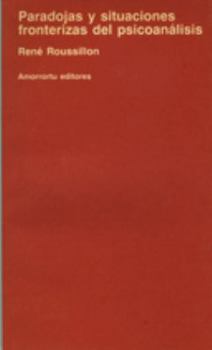Paperback Paradojas y situaciones fronterizas del psicoanálisis [Spanish] Book