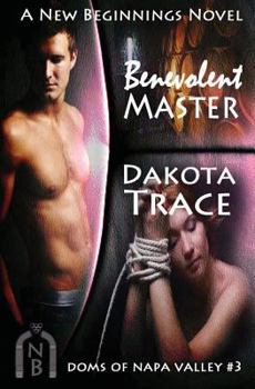 Benevolent Master - Book #3 of the Doms of Napa Valley