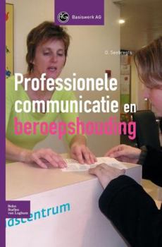 Hardcover Professionele Communicatie En Beroepshouding [Dutch] Book