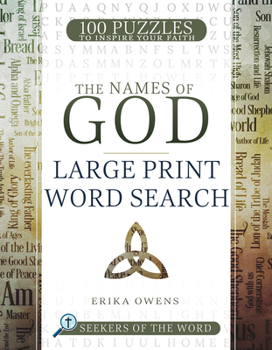 Names of God Large Print Word Search: 100 Puzzles to Inspire Your Faith (Seekers of the Word)
