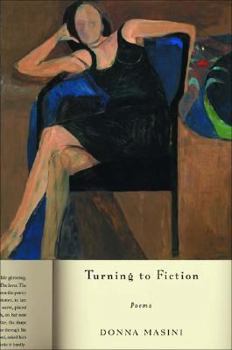 Hardcover Turning to Fiction: Poems Book