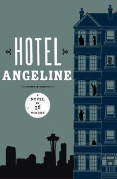 Paperback Hotel Angeline: A Novel in 36 Voices Book