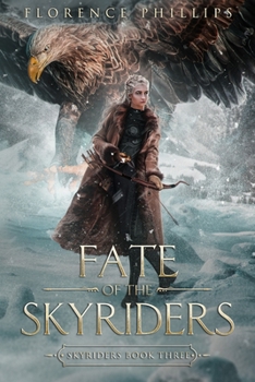 Fate of the Skyriders - Book #3 of the Skyriders