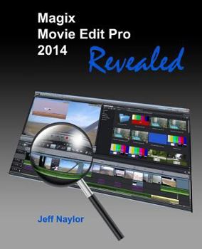 Paperback Magix Movie Edit Pro 2014 Revealed Book