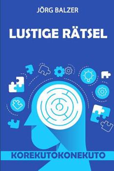 Paperback Lustige Rätsel: Korekutokonekuto Rätsel [German] Book