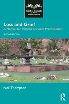 Paperback Loss and Grief: A Manual for Human Services Professionals Book