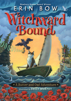 Hardcover Witchward Bound: A Butter and Owl Adventure Book