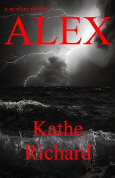 Paperback Alex: a mystery thriller Book