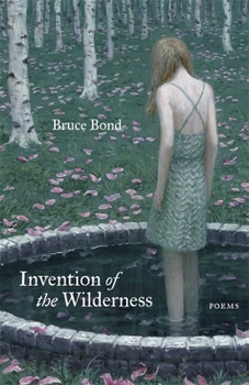 Paperback Invention of the Wilderness: Poems Book