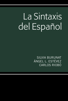 Paperback La Sintaxis del Español [Spanish] Book