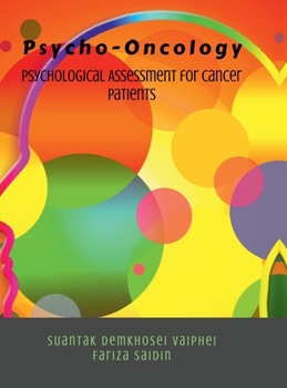 Psycho-Oncology: Psychological Assessment for Cancer Patients: Psychological Assessment for Cancer Patients