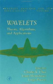 Hardcover Wavelets: Theory, Algorithms, and Applications Book