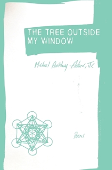 Paperback The Tree Outside My Window: Poems Book