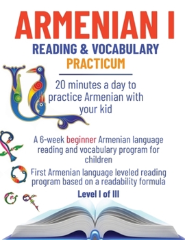 Paperback Armenian I: 20 minutes a day to practice Armenian with your kid Book
