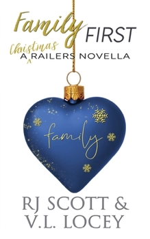 Family First (Harrisburg Railers) - Book #6 of the Harrisburg Railers