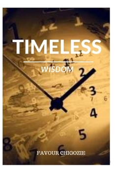 Paperback Timeless: "Discovering the Principles and Values That Stand the Test of Time" Book