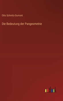 Hardcover Die Bedeutung der Pangeometrie [German] Book