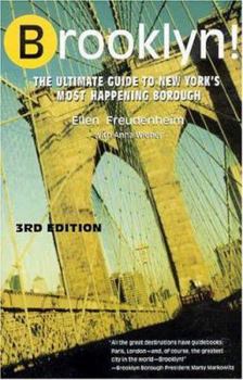Paperback Brooklyn!, 3rd Edition: The Ultimate Guide to New York's Most Happening Borough Book