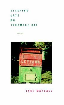 Hardcover Sleeping Late on Judgment Day: Poems Book