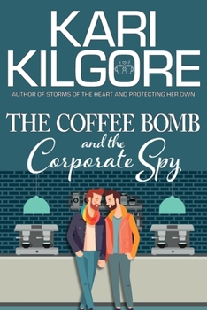 Paperback The Coffee Bomb and the Corporate Spy Book