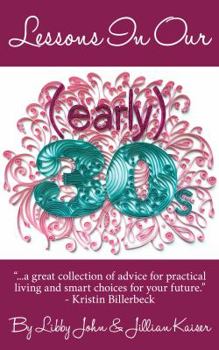 Paperback Lessons In Our (early) 30s Book