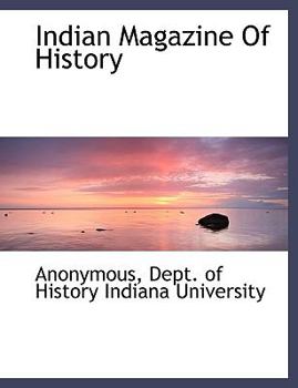 Paperback Indian Magazine of History [Large Print] Book