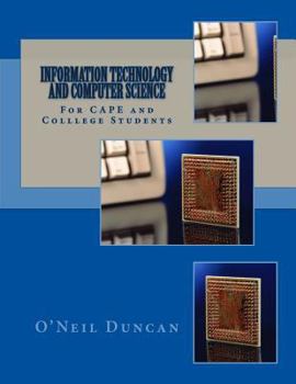 Paperback Information Technology and Computer Science for CAPE and College Students Book