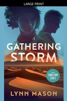 A Gathering Storm: A thrilling adventure of action, espionage, and terrorism (The Sandstorm Series)