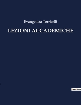 Paperback Lezioni Accademiche: Un viaggio nel cuore della vita vegetale [Italian] Book