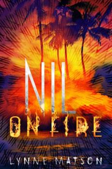 Paperback Nil on Fire Book