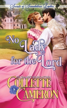 No Lady for the Lord - Book #2 of the Daughters of Desire: Scandalous Ladies