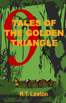 Paperback 9 Tales of the Golden Triangle Book