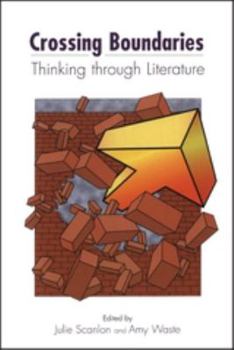 Paperback Crossing Boundaries: Thinking Through Literature Book