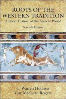 Paperback Roots of the Western Tradition: A Short History of the Ancient World Book