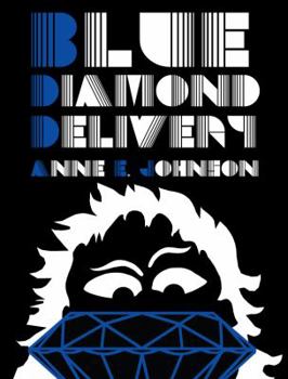 Blue Diamond Delivery - Book #2 of the Webrid Chronicles