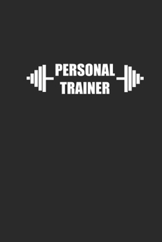 Personal Trainer: Fitness Trainer Notebook, Blank Lined (6 x 9 - 120 pages) Sports Themed Notebook for Daily Journal, Diary, and Gift
