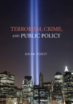 Paperback Terrorism, Crime, and Public Policy Book