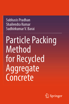 Paperback Particle Packing Method for Recycled Aggregate Concrete Book
