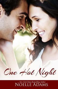 Paperback One Hot Night: Three Contemporary Romance Novellas Book