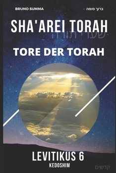 Paperback Sha'arei Torah: Tore der Torah - LEVITIKUS 6 [German] Book