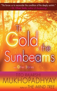 Paperback The Gold of the Sunbeams: And Other Stories Book