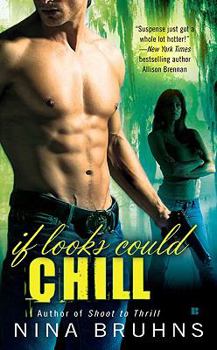If Looks Could Chill - Book #2 of the Passion For Danger